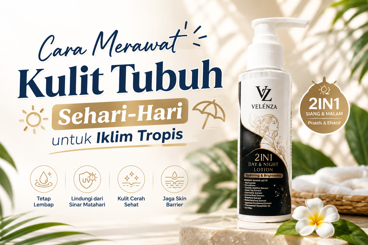 Cara Merawat Kulit Tubuh Sehari-Hari untuk Iklim Tropis